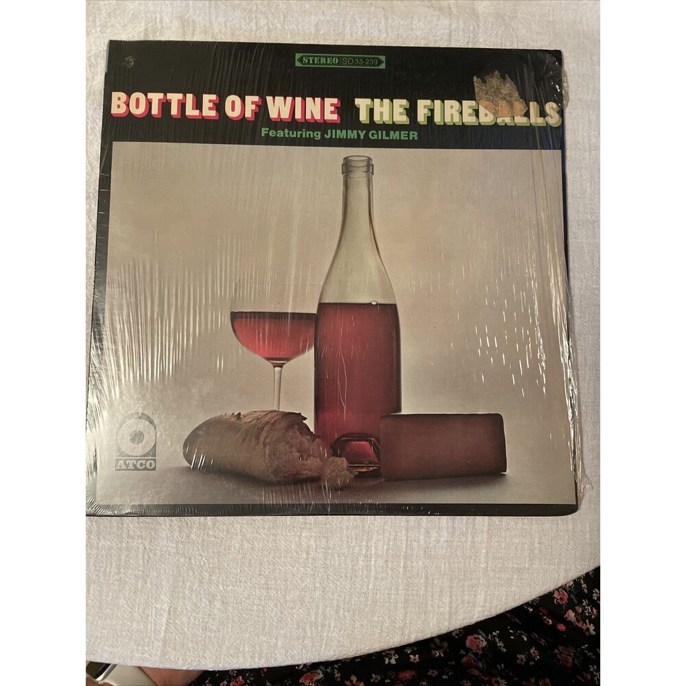 The Fireballs w/Jimmy Gilmer Bottle of Wine 33RPM ATCO Records 1968 Stereo